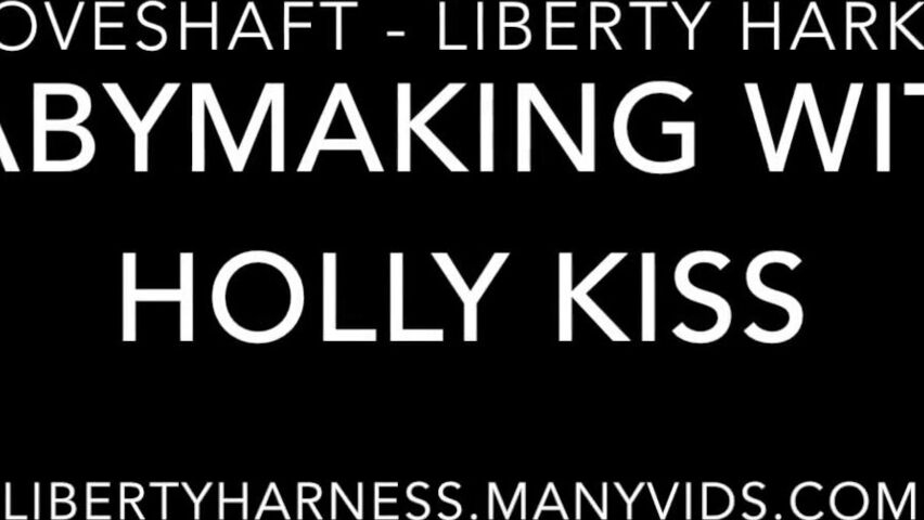 Baby Maker Xxx - Liberty harkness libby baby making w/ holly kiss free xxx premium porn  videos - CamStreams.tv