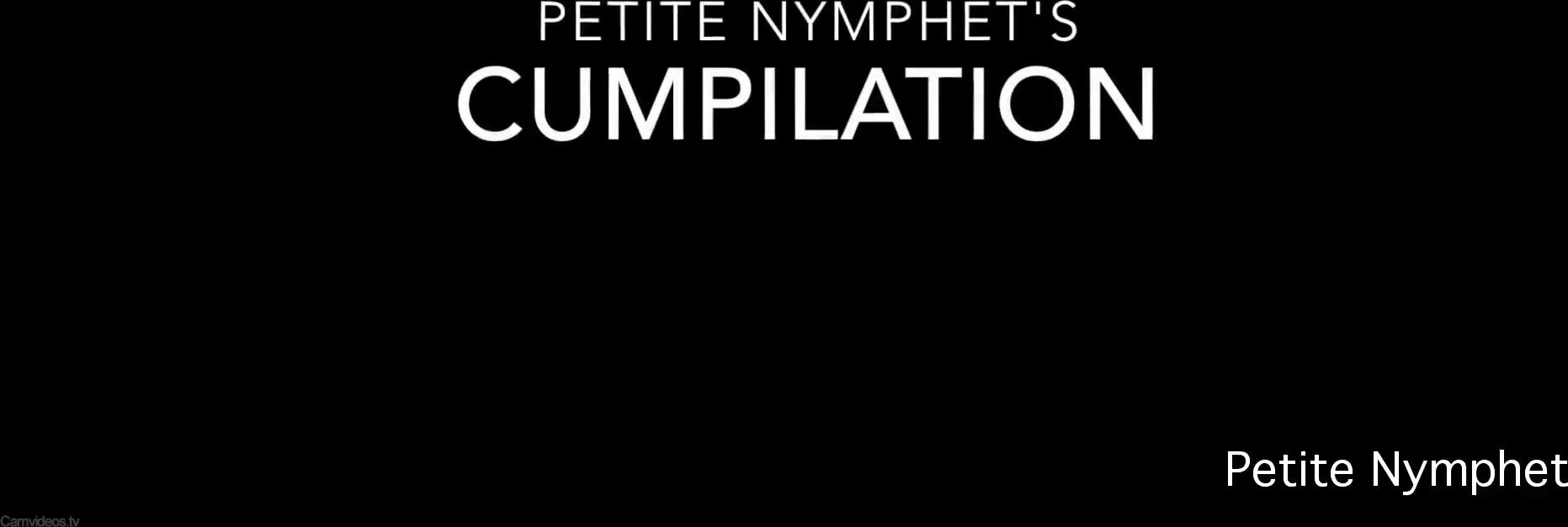 Petite Nymphet - Cumpilation