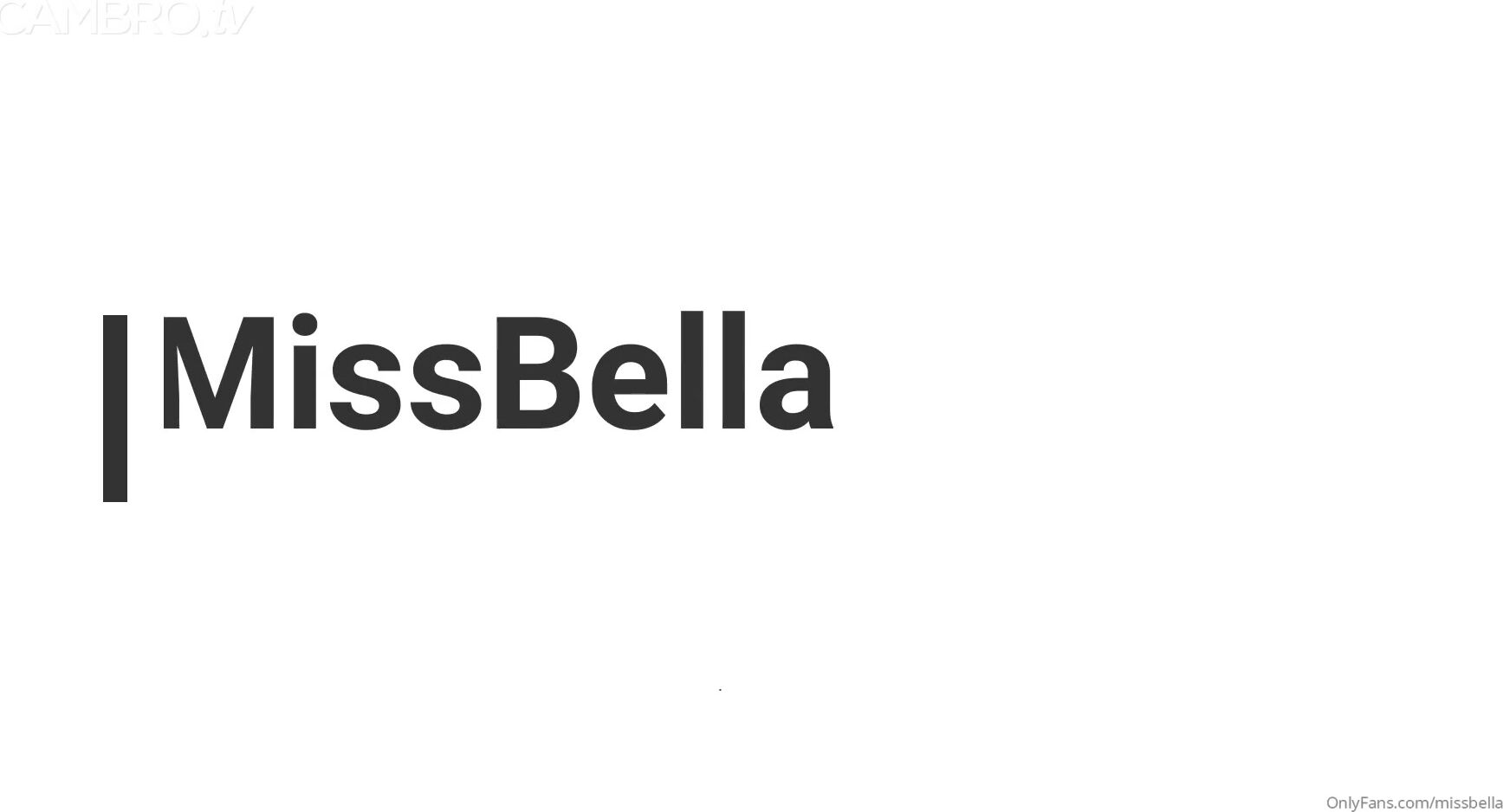 Miss Bella 9.