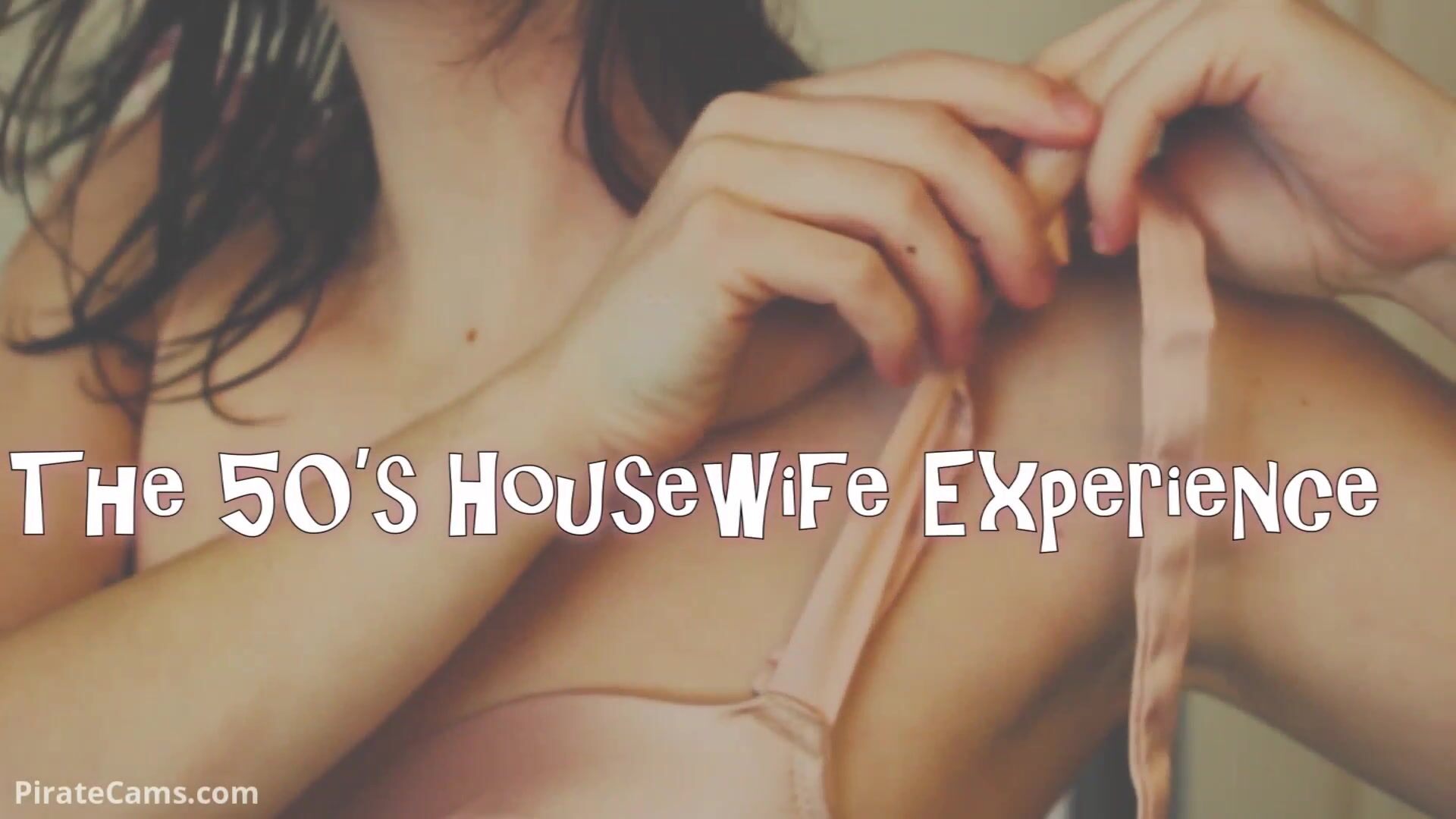 The 50s housewife experience POV BJ amateur nude porn video