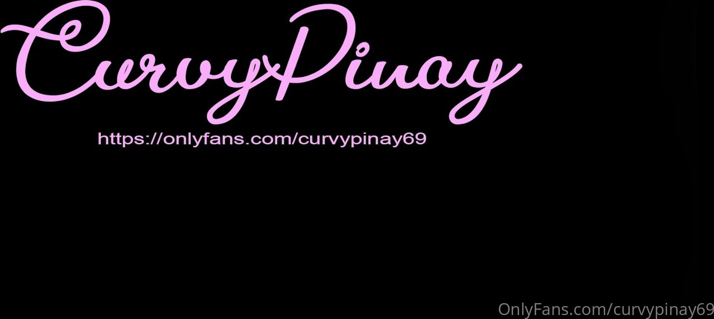 curvypinay69 new video for today duration 10 36 minutes i m get
