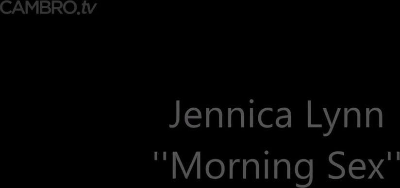 Jennica Lynn Morning Sex Camstreamstv 