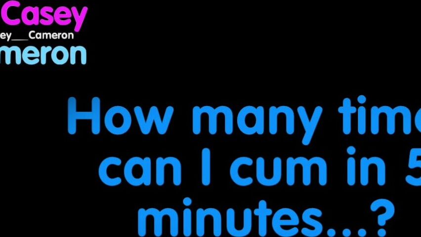 Maximum Cum Porn - Caseycameron 5 minute maximum cum challenge xxx premium manyvids porn  videos - CamStreams.tv